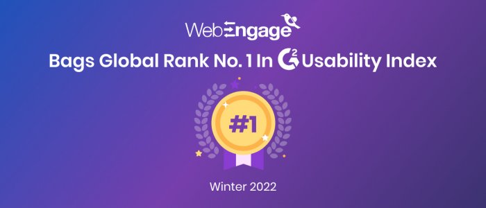 WebEngage Secures Global Rank No. 1 In G2's Usability Index