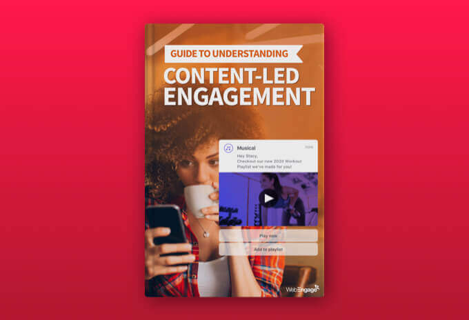 Guide to Understanding Content-led Engagement for Media & Entertainment Businesses